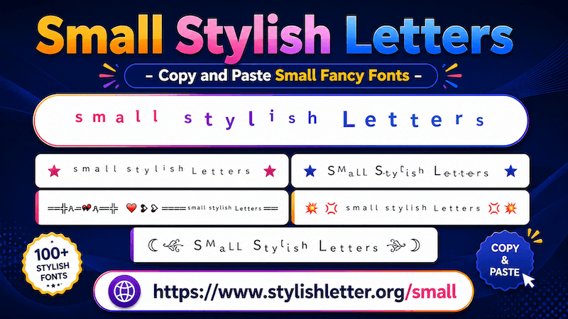 Small Stylish Letters - Copy and Paste Small Fancy Fonts