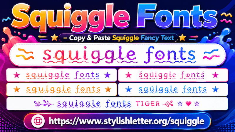 Squiggle Fonts – Copy & Paste Squiggle Fancy Text