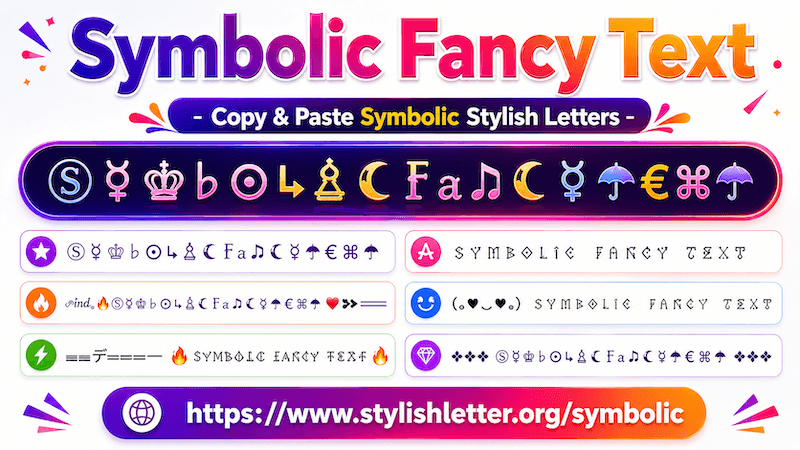 Symbolic Fancy Text - Copy & Paste Symbolic Stylish Letters